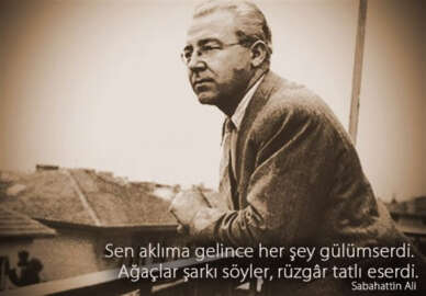 Sabahattin Ali‘nin Ölümünün 67. Yılı...