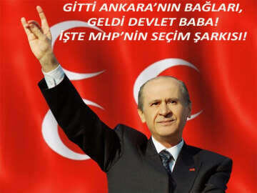 İşte MHP'nin Seçim Şarkısı! Ankara'nın Bağları'ndan 'Devlet Baba'!