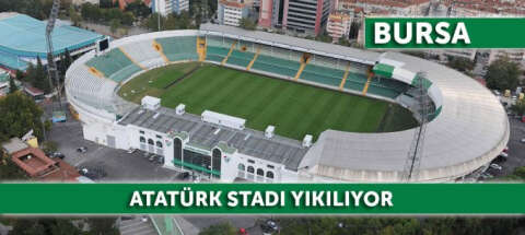 Bursa Atatürk Stadı'nın yıkımına başlandı