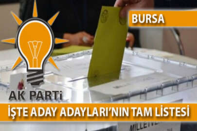 AK Parti Bursa'da rekor Aday Adayı başvurusu! İşte tam liste!