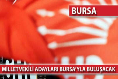 CHP Bursa Milletvekili Adayları görücüye çıkıyor