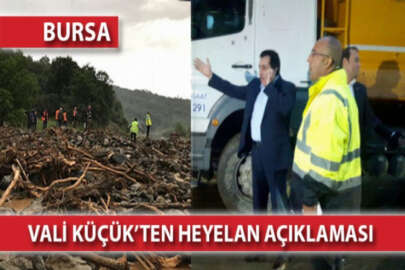 Bursa Valisi'nden heyelan açıklaması