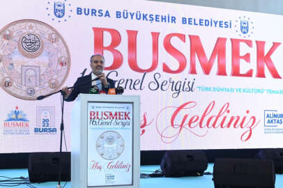 Bursa'da BUSMEK’in alın teri, el emeği sergisi