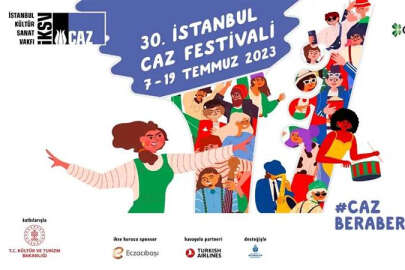 30'uncu İstanbul Caz Festivali, 7 Temmuz'da başlıyor