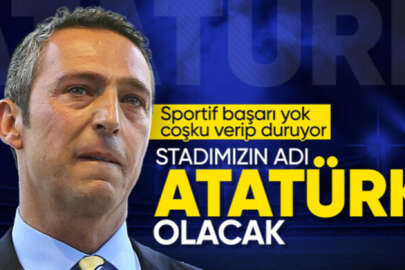 Fenerbahçe Stadyumu'nun ismi Atatürk Stadı oluyor!