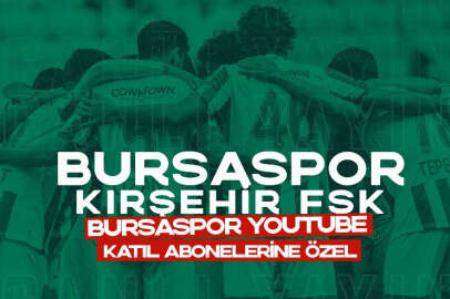 Bursaspor - Kırşehir FSK maçı hangi kanalda? Açıklama geldi