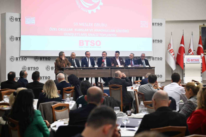 BTSO’da eğitim sektörünün geleceği konuşuldu!