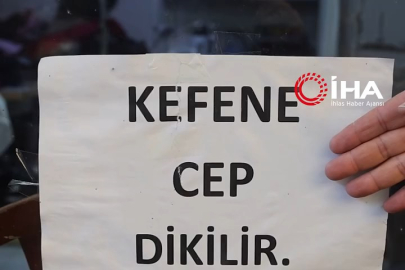 Kefene cep dikilir!