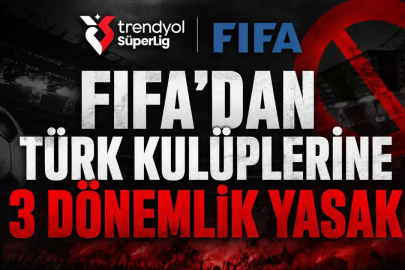 FİFA'dan 3 Türk klübüne transfer yasağı
