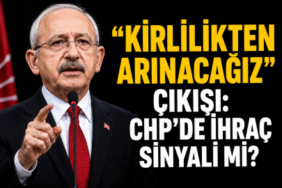 "Kirlilikten Arınacağız" Çıkışı: CHP'de İhraç Sinyali mi?