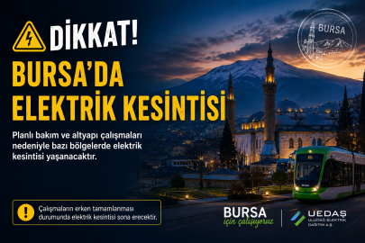 Bursa’da 27 Ağustos’ta elektrik kesintisi! 10 ilçede saatler belli oldu!