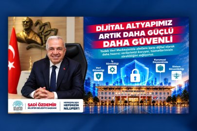 Nilüfer Belediyesi dijital altyapısını güvenceye aldı!